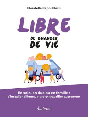cover image of Libre de changer de vie